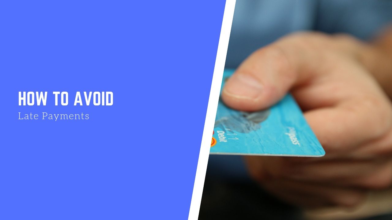 Avoid Late Payments