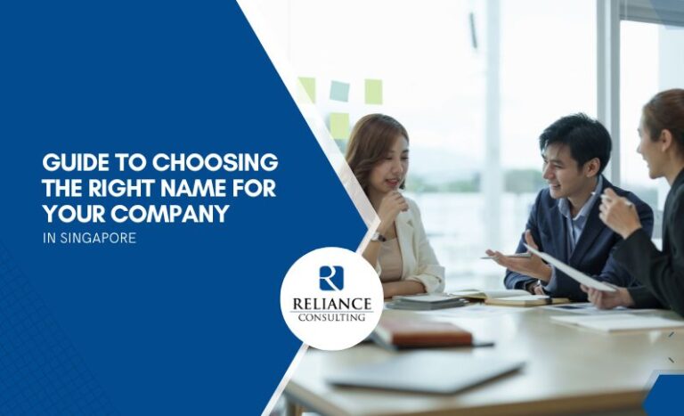 Guide to Choosing the Right Name for Your Company in Singapore