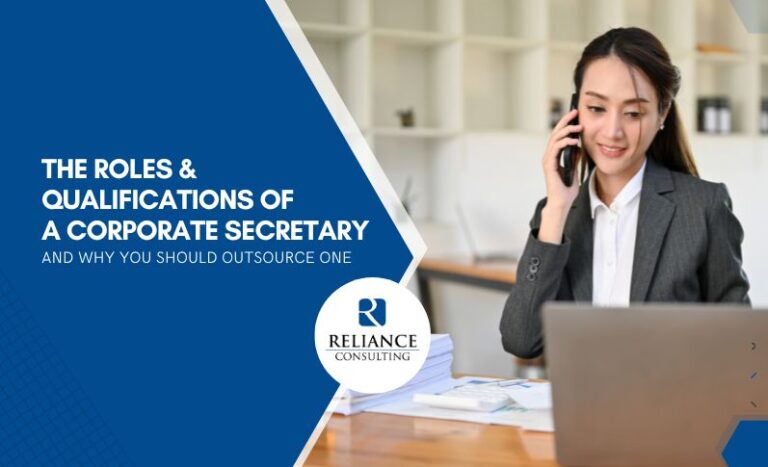 The Roles & Qualifications of a Corporate Secretary and Why You Should Outsource One